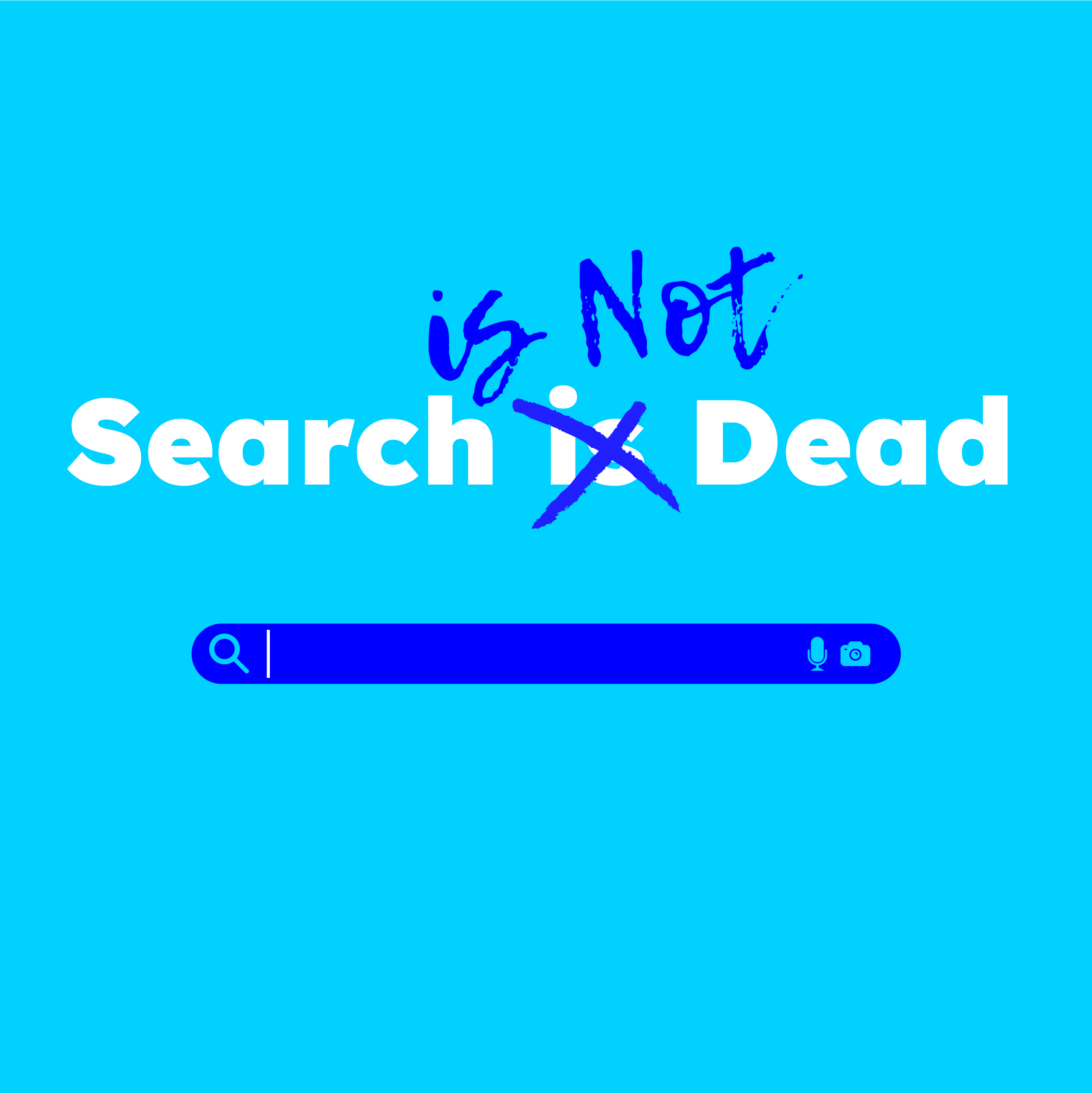 Search Isn't Dead